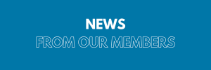 News from Our Members